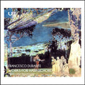 Maria Luisa Baldassari - Francesco Durante: Works For Harpsichord - CD