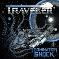 Traveler - Termination Shock - LP Vinyl