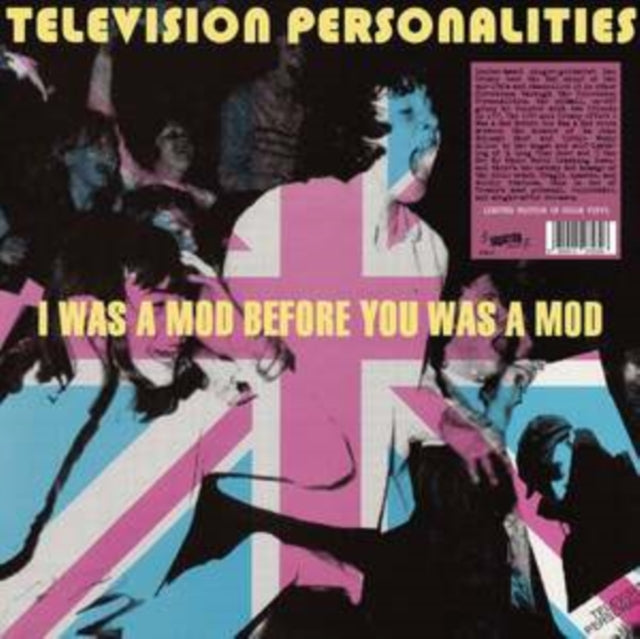 Television Personalities - I Was A Mod Before You Was A Mod (Pink LP Vinyl)