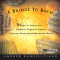 Gibbons / Tomkins / Bach / Rangell - Bridge To Bach - Music CD