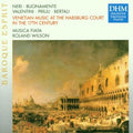 Neri / Buonamente - Venetian Music At Habsburg - Music CD