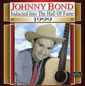 Bond,johnny - 1999-country Music Hall Of Fame - Music CD