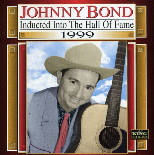 Bond,johnny - 1999-country Music Hall Of Fame - Music CD