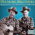 Delmore Brothers - Inducted Into The Country Music Hall Of Fame 2001 - Music CD