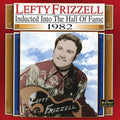 Frizzell,lefty - Country Music Hall Of Fame 1982 - Music CD