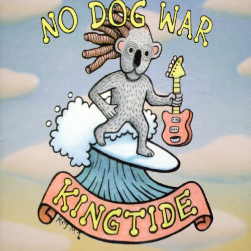 King Tide - No Dog War