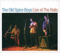 Old Spice Boys - Live At The Rails - Music CD