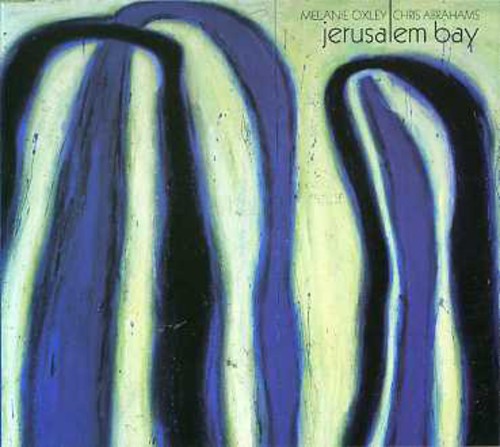 Oxley,melanie / Abrahams,chris - Jerualem Bay - Music CD
