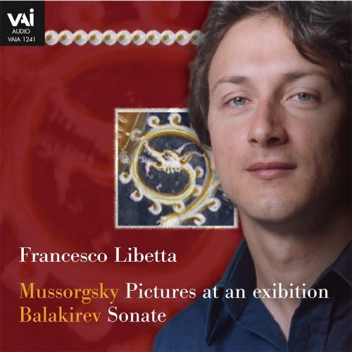 Libetta / Mussorgsky / Balakirev - Francesco Libetta Plays Mussorgsky & Balakirev - Music CD