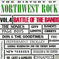 History Of Northwest Rock 4: Battle Of Bands / Var - History Of Northwest Rock 4: Battle Of Bands / Var - Music CD
