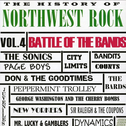 History Of Northwest Rock 4: Battle Of Bands / Var - History Of Northwest Rock 4: Battle Of Bands / Var - Music CD