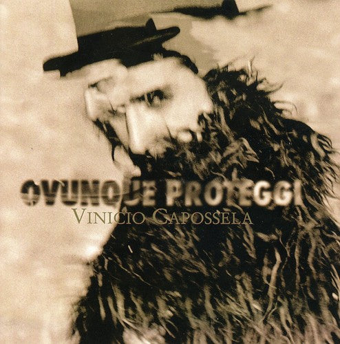 Capossela,vinicio - Ovunque Proteggi - Music CD