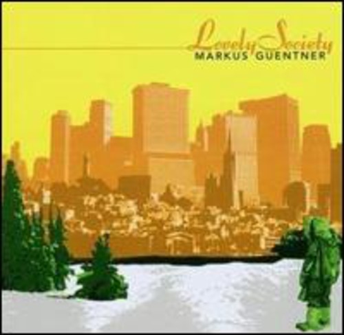 Guentner,markus - Lovely Society - Vinyl Record