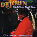 Dr John - Right Place Right Time: Live At Tipitina's 1989 - Music CD