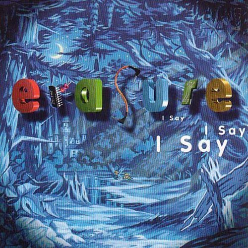 Erasure - I Say I Say I Say - Vinyl Record