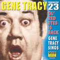 Tracy,gene - Ol' Red Eyes Is Back - Music CD