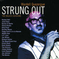 Wardell Quezerque: Strung Out / Various - Wardell Quezerque: Strung Out / Various - Music CD