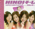 Hinoi Team - Super Euro Party - Music CD