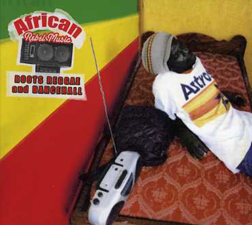 African Rebel Music: Roots Reggae & Dance / Var - African Rebel Music: Roots Reggae & Dance / Var - Music CD