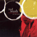 Nash,ted & Still Evolved - In The Loop - Music CD