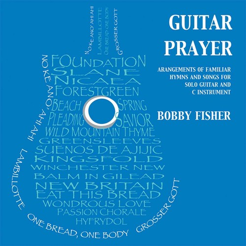 Fisher,bobby - Guitar Prayer - Music CD
