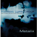 Lupri,matthias - Metalix - Music CD