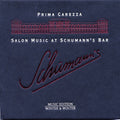 Prima Carezza - Salon Music At Schumann's Bar - Music CD