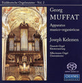 Muffat / Kelemen - Apparatus Musico-organisticus - Super Audio CD