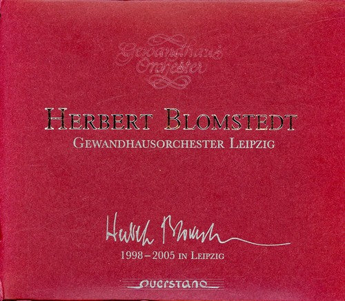 Bruckner / Brahms / Gewandhaus Leipzig / Blomstedt - 1998-2005 In Leipzig - Music CD