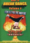 How To Breakdance 4 - How To Breakdance 4 - DVD