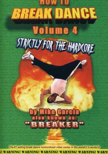 How To Breakdance 4 - How To Breakdance 4 - DVD