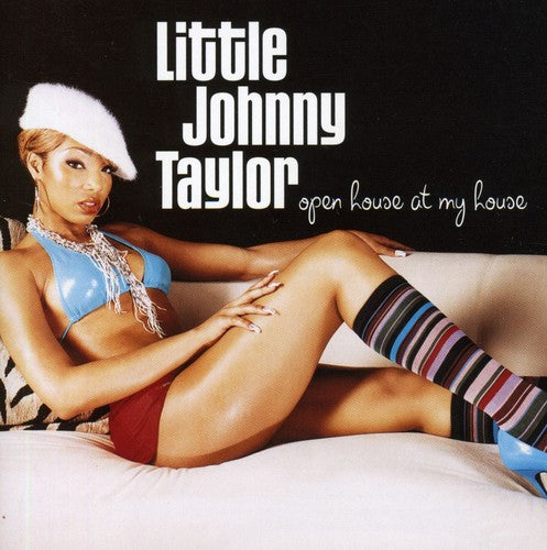 Taylor,little Johnny - Open House At My House - Music CD