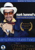 Hummel,mark - Mark Hummel's Harmonica Party: Amplified Blues - DVD