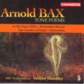 Bax / Bbc Philharmonic / Handley / - Tone Poems: In The Faery Hills - November Woods - Music CD