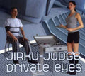 Jirku-judge - Private Eyes - Music CD
