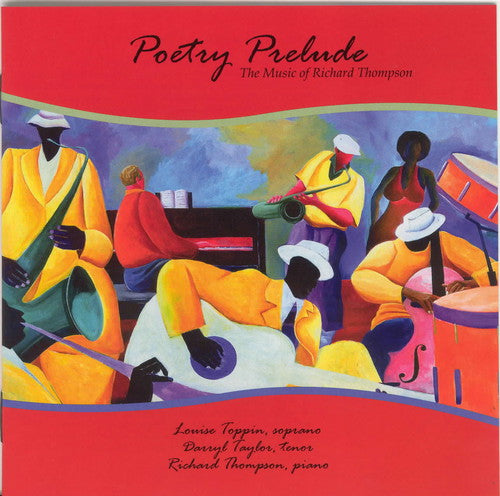Thompson / Taylor / Toppin / Gunther / Filiano - Poetry Prelude - Music CD