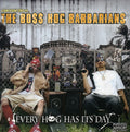 Boss Hog Barbarians - Every Hog Has Its Day - Music CD