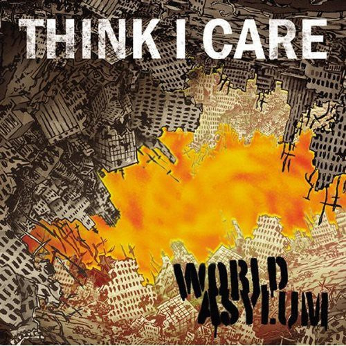 Think I Care - World Asylum - Music CD