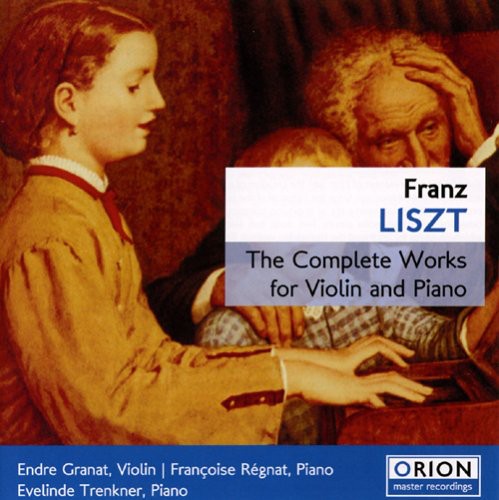 Granat / Regnat / Trenkner - Liszt: Complete Works For Violin & Piano - Music CD