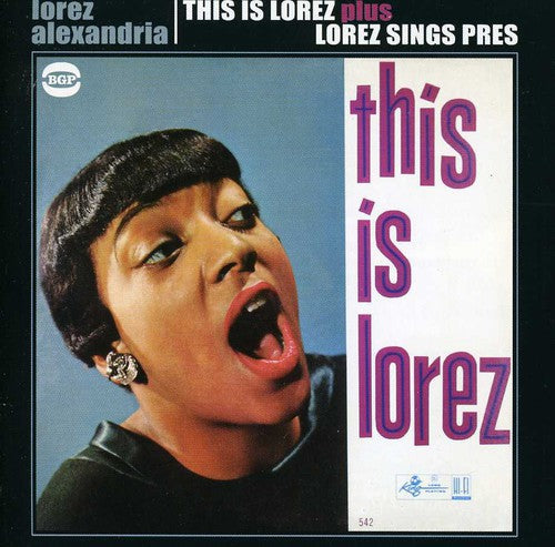 Alexandria,lorez - This Is Lorez / Lorez Sings Pres - Music CD