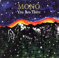 Mono - You Are There - Vinyl Record