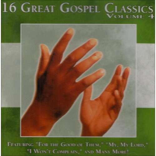 16 Great Gospel Classics 4 / Various - 16 Great Gospel Classics 4 / Various - Music CD