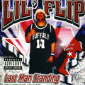 Lil' Flip - Last Man Standing - Music CD