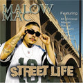 Malow Mac - Street Life - Music CD