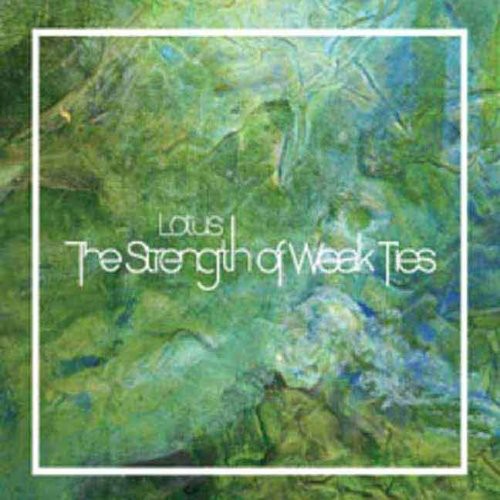 Lotus - Strength Of Weak Ties - Music CD