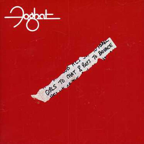 Foghat - Girls To Chat & Boys To Bounce - Music CD