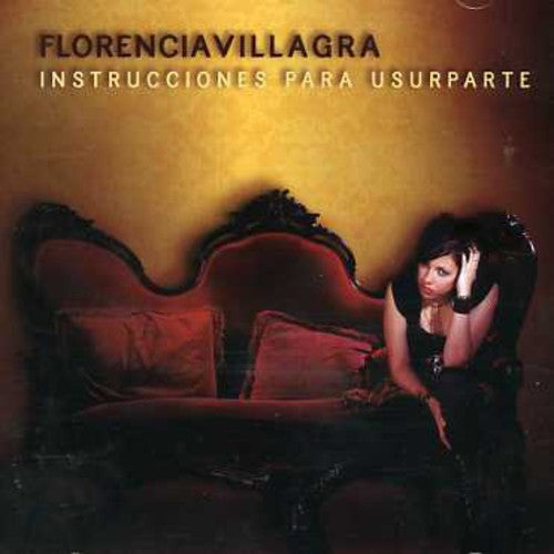Villagra Florencia - Instrucciones Para Usurparte - Music CD