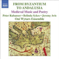 Ensemble Oni Wytars - From Byzantium & Andalusia - Music CD