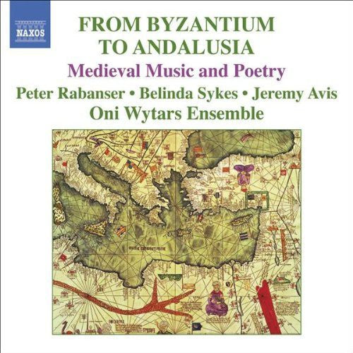 Ensemble Oni Wytars - From Byzantium & Andalusia - Music CD