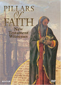 Pillars Of Faith: New Testament Witnesses - Pillars Of Faith: New Testament Witnesses - DVD